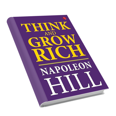 Think and Grow Rich: THE 21st CENTURY EDITION by Napoleon Hill