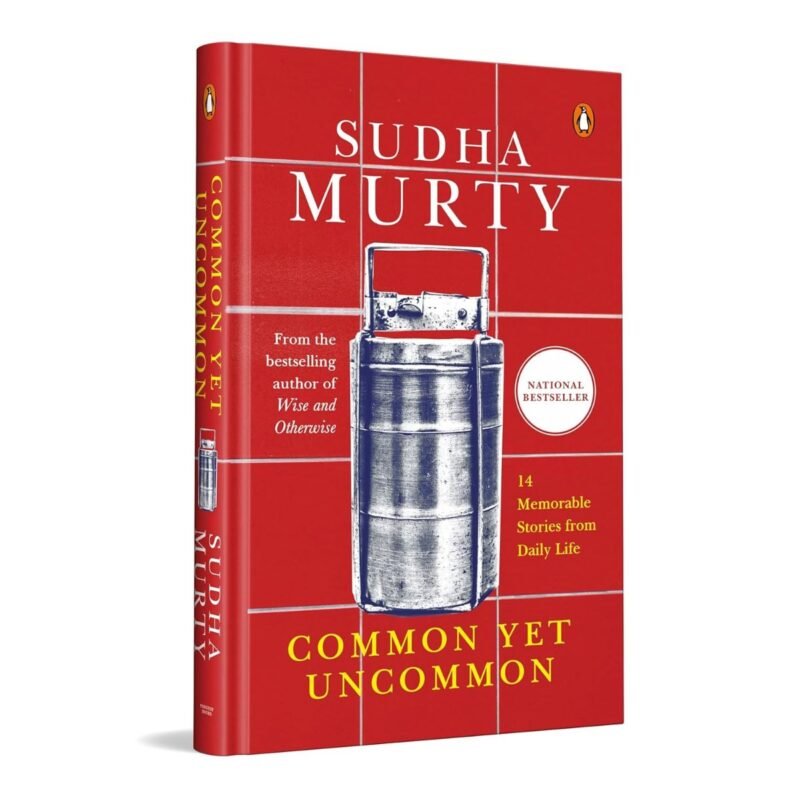 Common Yet Uncommon by Sudha Murty