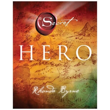 Hero by BYRNE RHONDA
