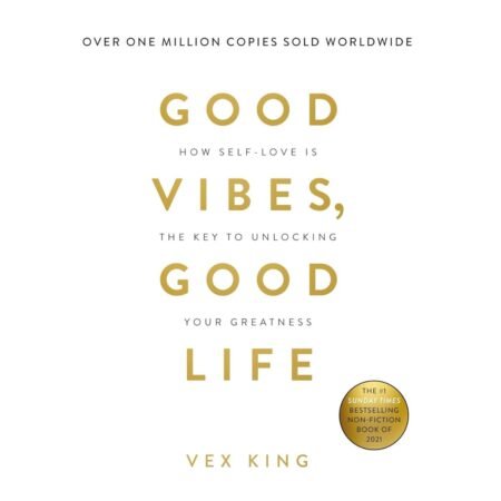 Good Vibes, Good Life by Vex King