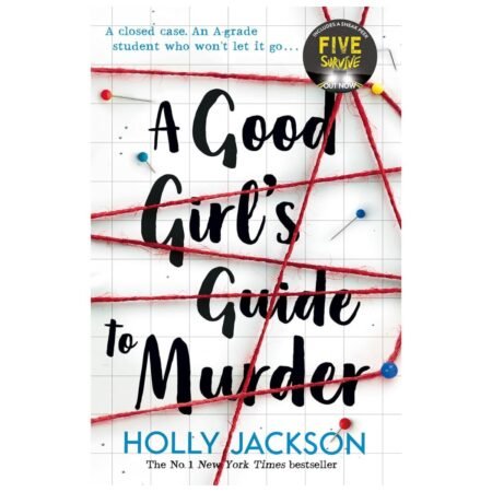 A Good Girl’s Guide to Murder by Holly Jackson