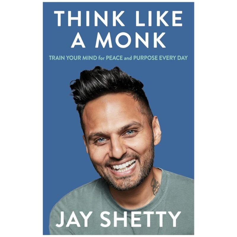 Think Like a Monk by Jay Shetty