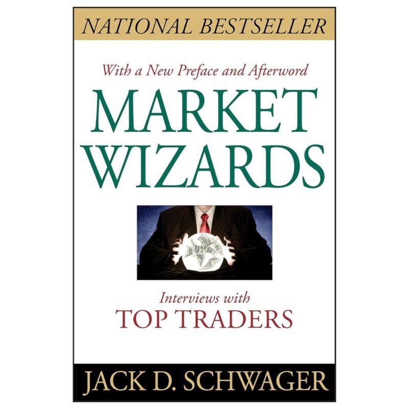 Market Wizards by Jack D. Schwager