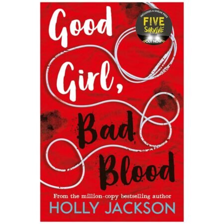 Good Girl, Bad Blood by Holly Jackson