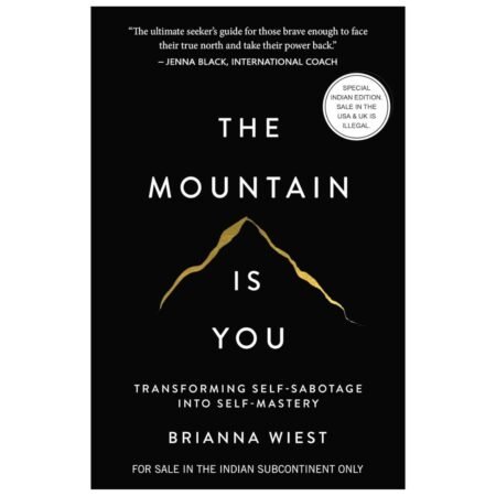 The Mountain is You by Brianna Wiest