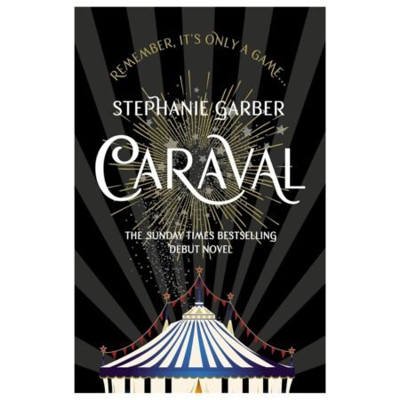 Caraval by Stephanie Garber by Stephanie Garber