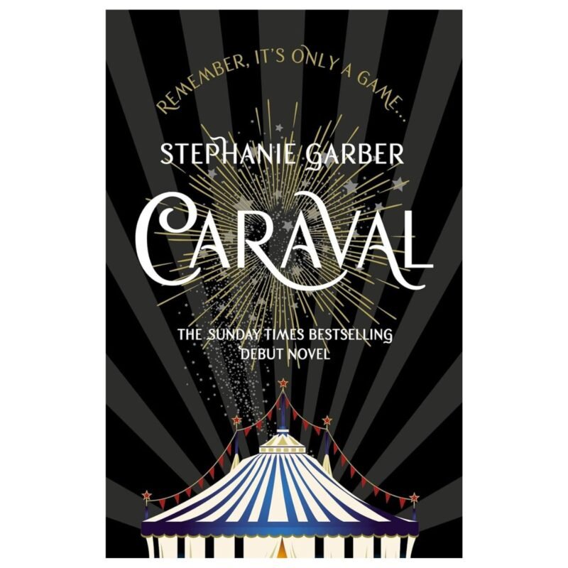 Caraval by Stephanie Garber by Stephanie Garber