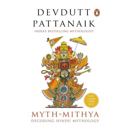 Myth = Mithya by Devdutt Pattanaik