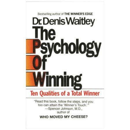 Psychology Of Winning by Denis Waitley