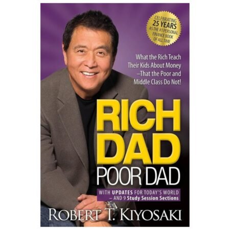Rich Dad Poor Dad by Robert T. Kiyosaki