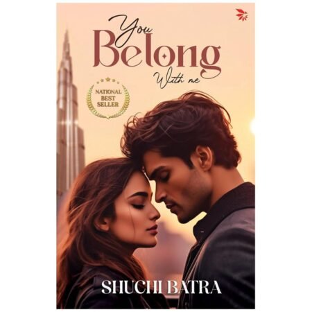 You Belong With Me by Shuchi Batra