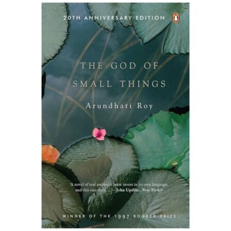 The God Of Small Things by Roy Arundhati