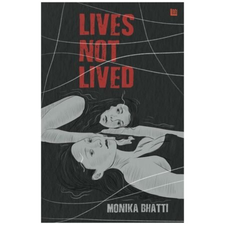 Lives Not Lived