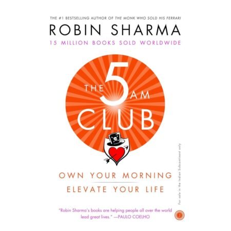 The 5 AM Club by Robin Sharma