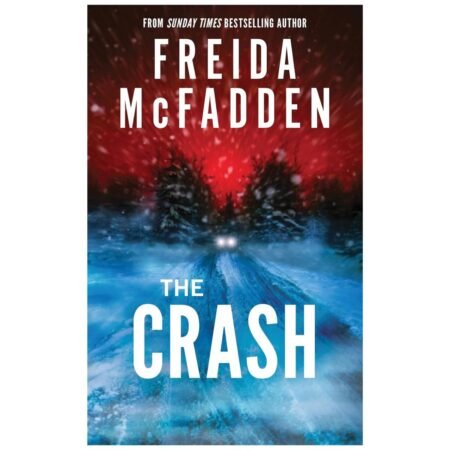 The Crash by Freida McFadden