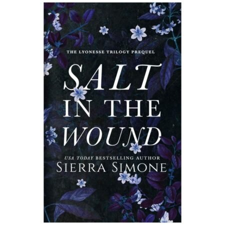 Salt in the Wound by Sierra Simone