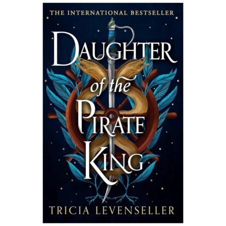 Daughter of the Pirate King by Tricia Levenseller
