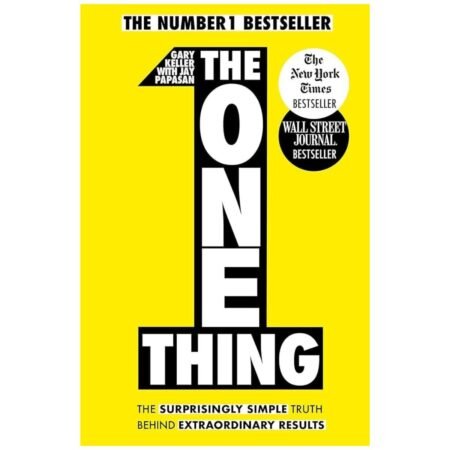 The One Thing by Gary Keller