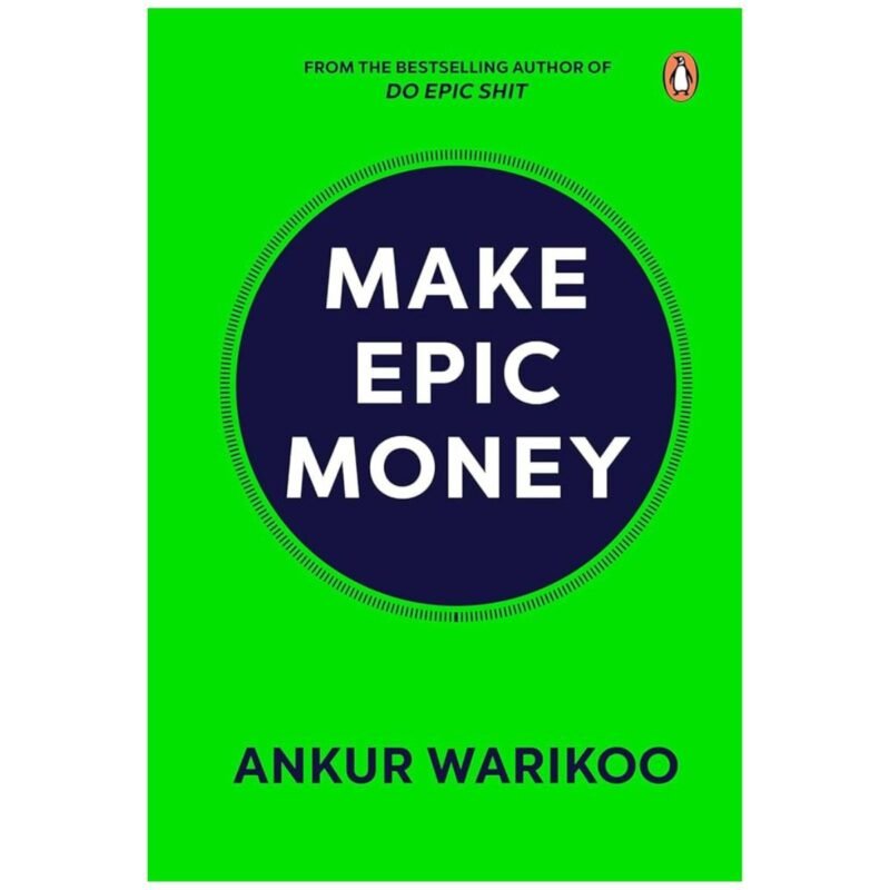 Make Epic Money by Ankur Warikoo