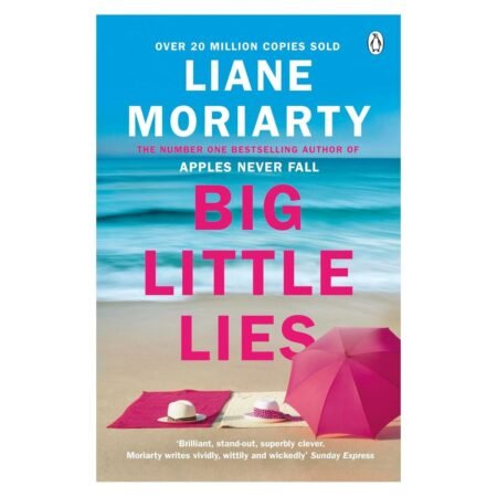 Big Little Lies by Liane Moriarty