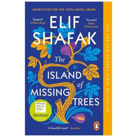 The Island of Missing Trees by Elif Shafak