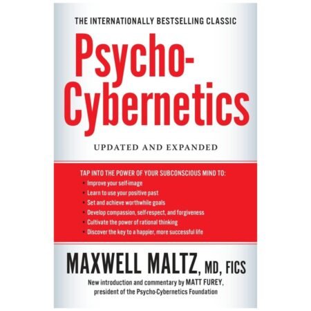 Psycho-Cybernetics by Maxwell Maltz