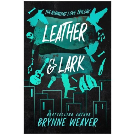 Leather & Lark by Brynne Weaver