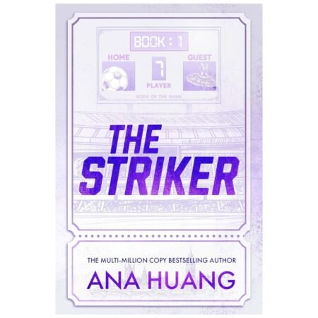 The Striker by Ana Huang by Ana Huang