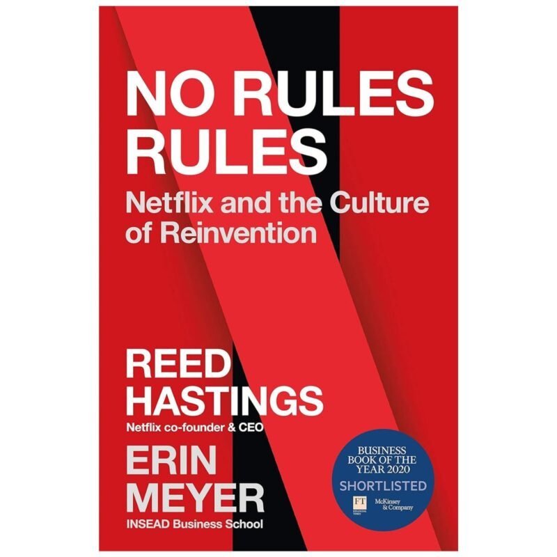 No Rules Rules by Reed Hastings Erin Meyer