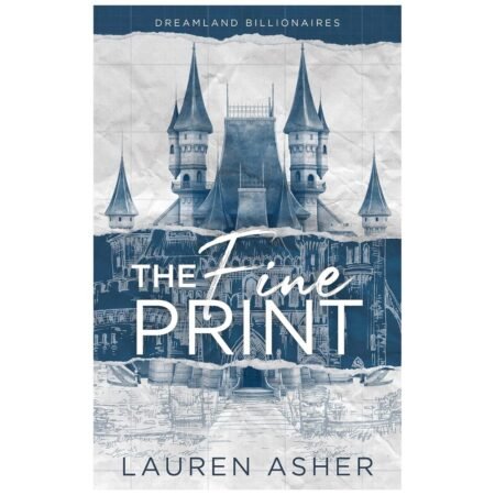 The Fine Print by Lauren Asher
