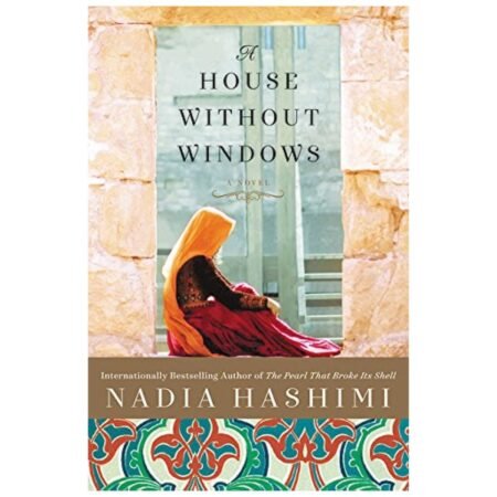 A House without Windows by Nadia Hashimi