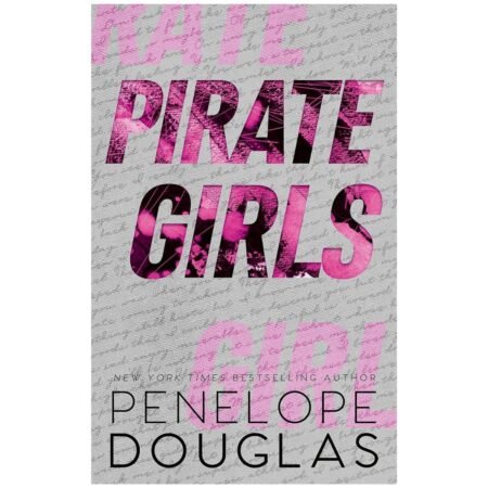 Pirate Girls By Penelope Douglas